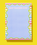 Rae “Best Teacher Ever” Notepad